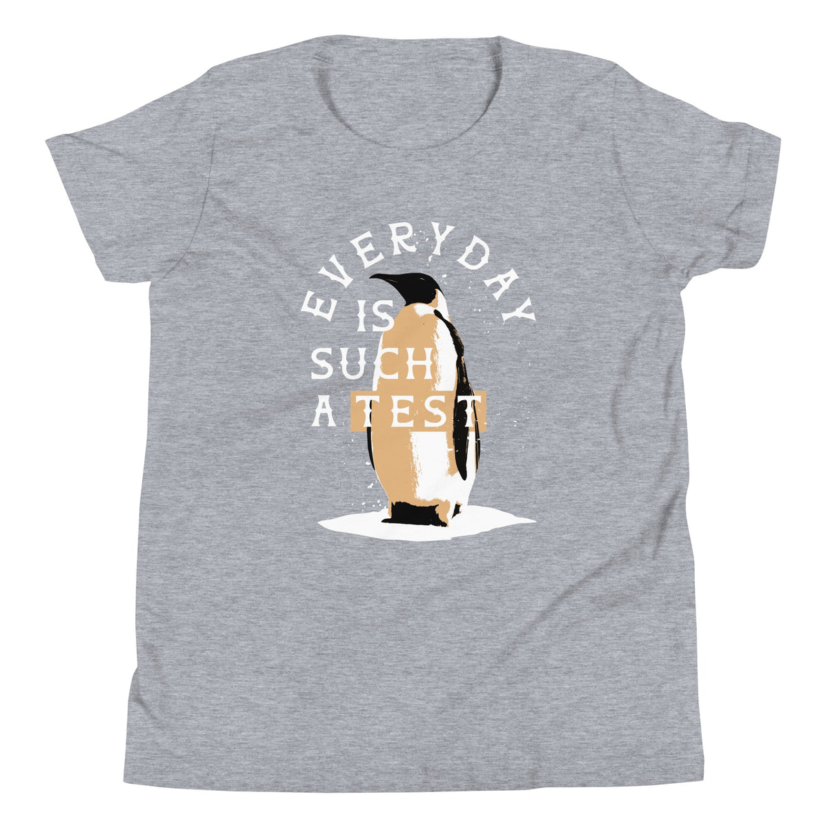 Everyday Is Such A Test Kid's Youth Tee