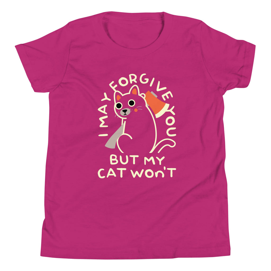 I May Forgive You But My Cat Won't Kid's Youth Tee