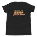 Writtin Directino Kid's Youth Tee