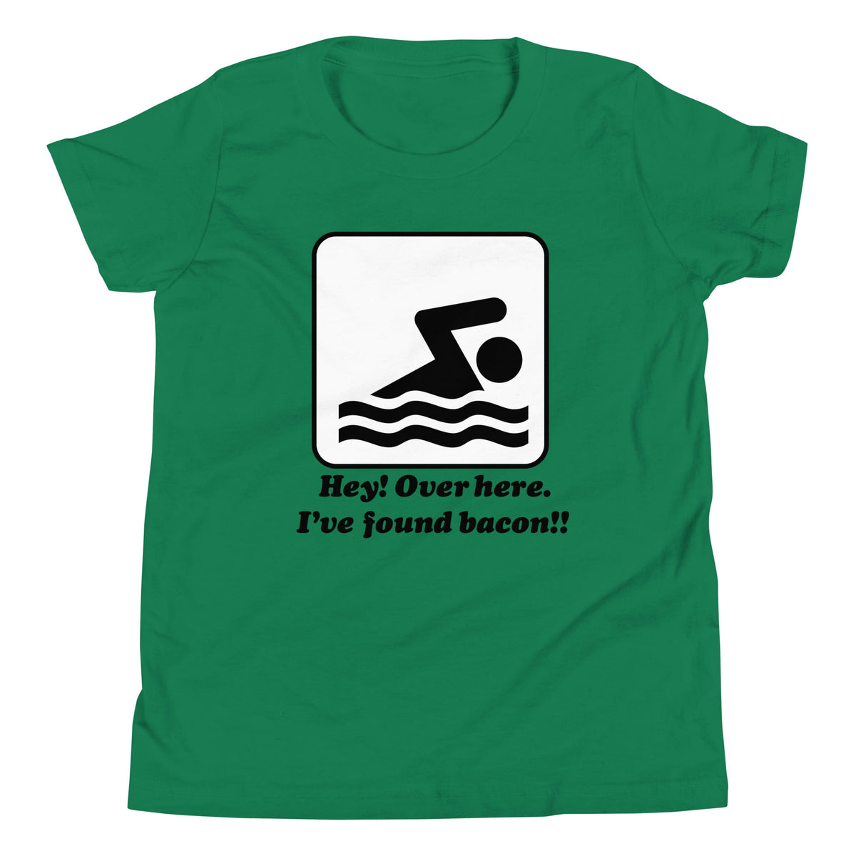 I've Found Bacon! Kid's Youth Tee