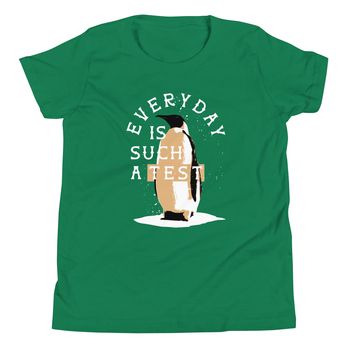 Everyday Is Such A Test Kid's Youth Tee