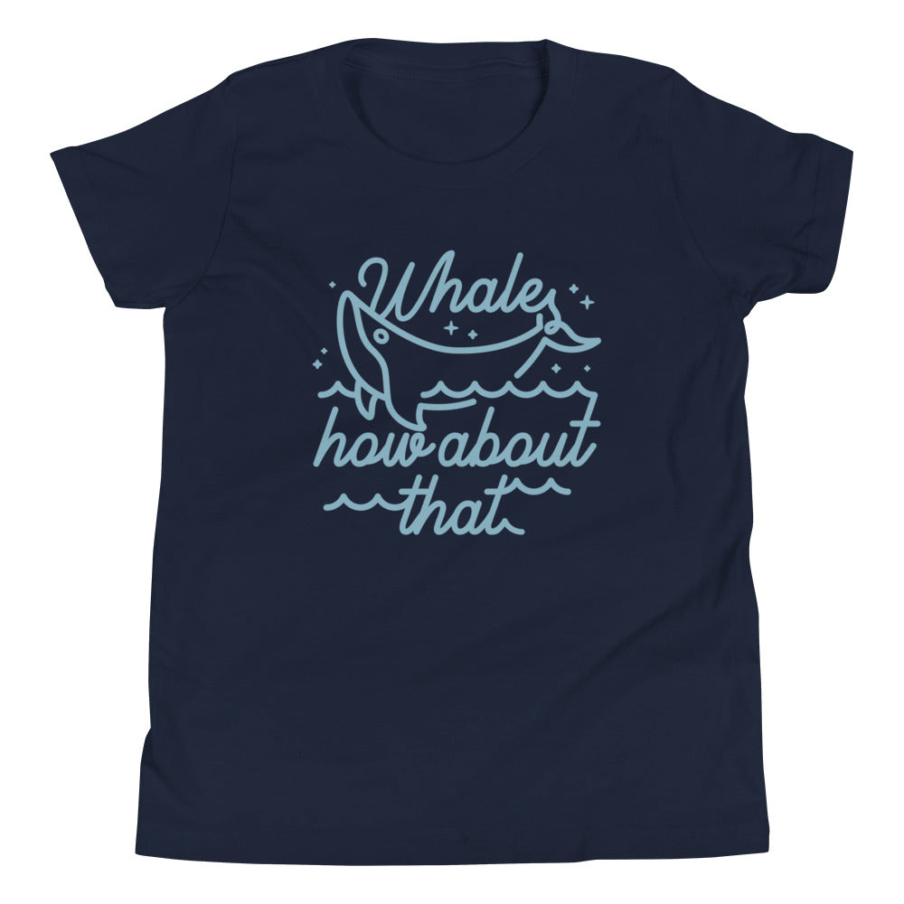 Whale How About That Kid's Youth Tee