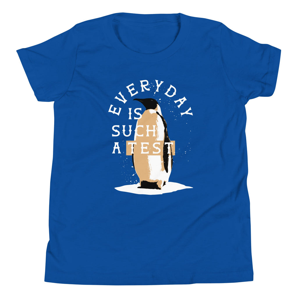 Everyday Is Such A Test Kid's Youth Tee